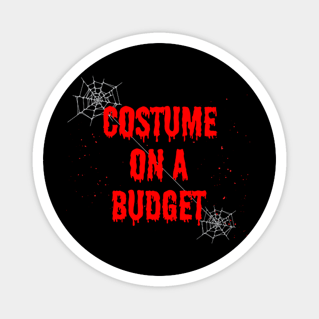 COSTUME ON A BUDGET Magnet by Lin Watchorn 